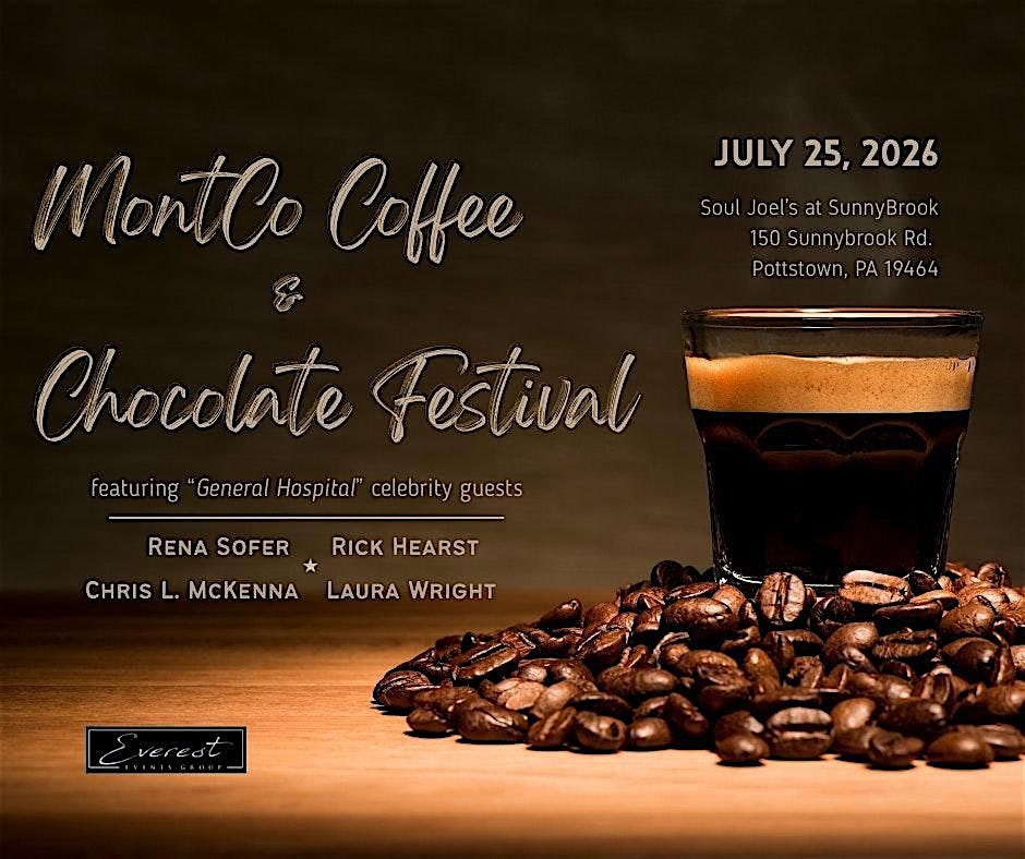 MontCo Coffee & Chocolate Festival at SoulJoel’s at SunnyBrook – Pottstown, PA