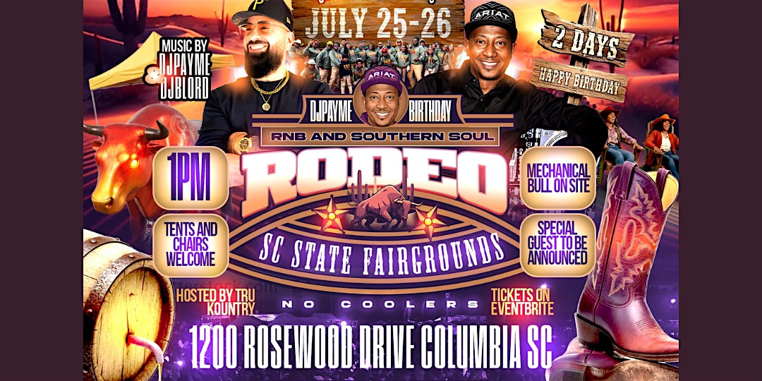 The DJ Payme RNB+SOUTHERN SOUL BIRTHDAY RODEO! Columbia SC! at South Carolina State Fair – Columbia, SC