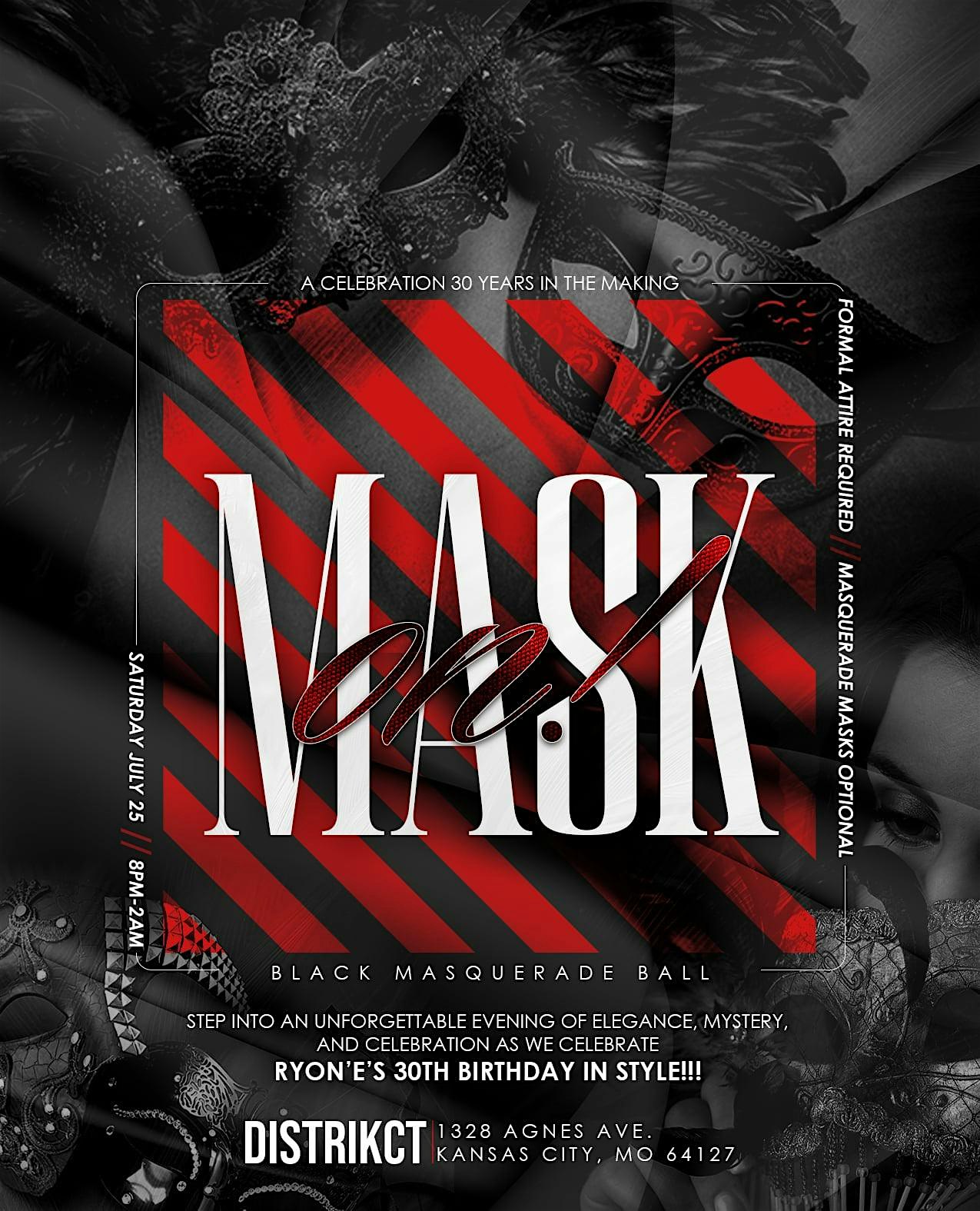 MASK ON: BLACK MASQUERADE BALL at Distrkct – Kansas City, MO