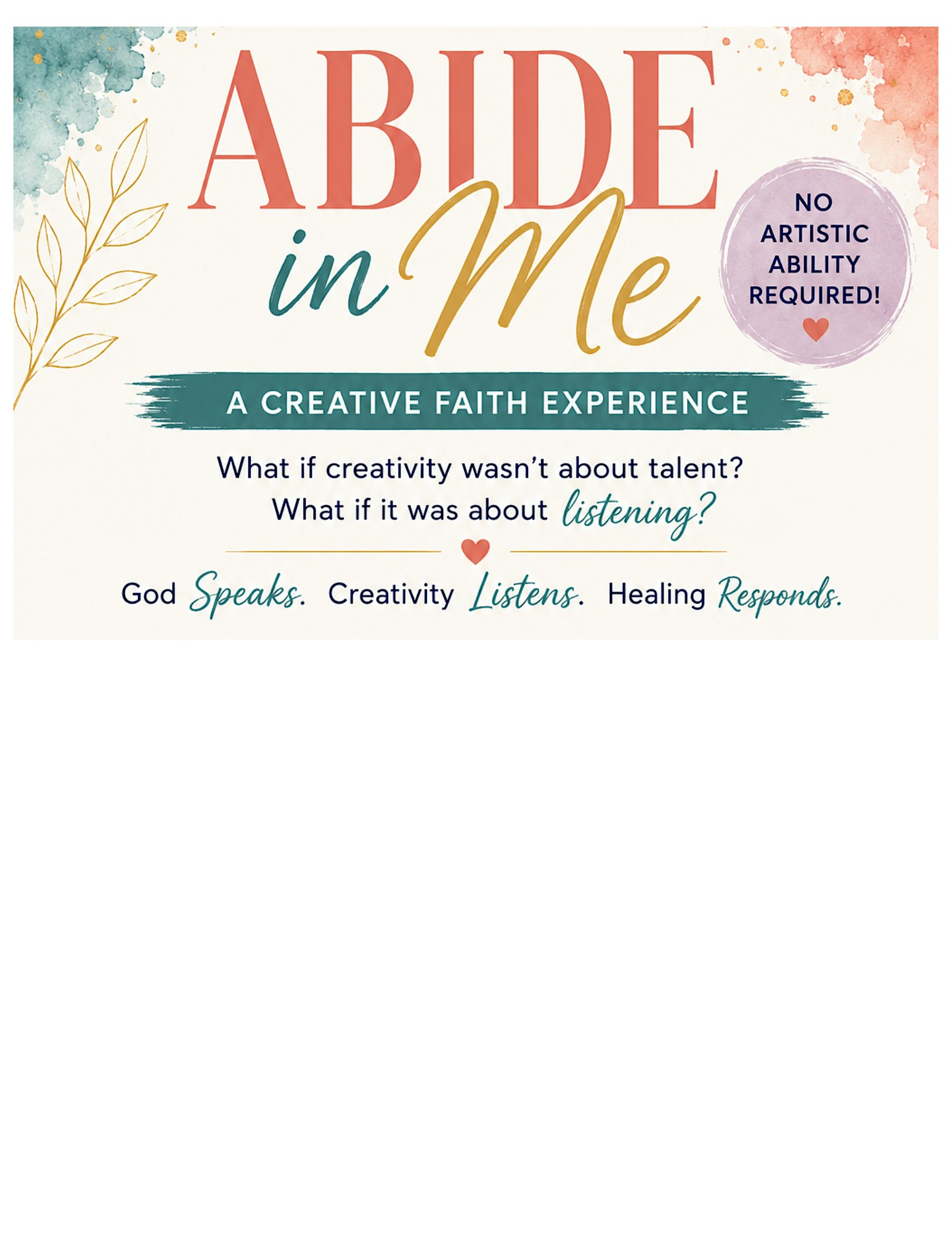 Abide In Me — Faith, Creativity & Connection. at CHURCH AT CACTUS – Peoria, AZ