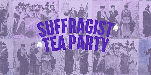 Suffragist Tea Party at Clinton Presidential Center – Little Rock, AR