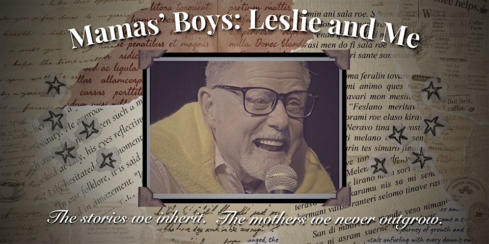 Mamas’ Boys: Leslie and Me at Lynn Riggs Theater – Oklahomans For Equality – Tulsa, OK