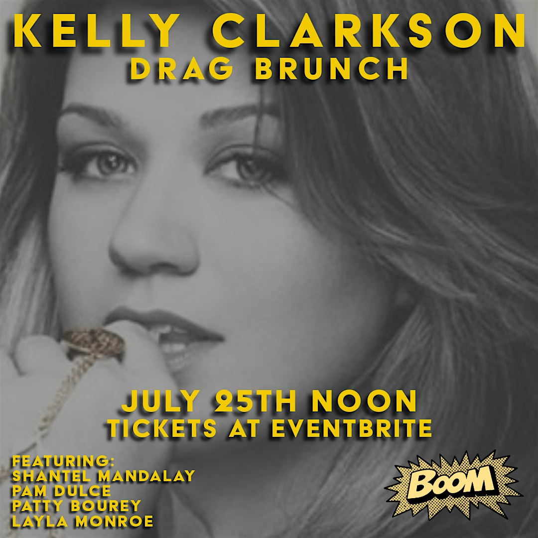 KELLY CLARKSON DRAG BRUNCH! at The Boom – Oklahoma City, OK