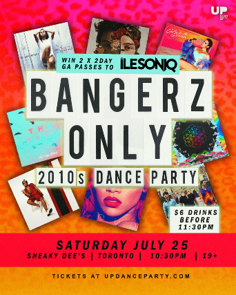 Bangerz Only: 2010s Dance Party at Sneaky Dee’s – Jul 25 2026 at Sneaky Dee’s Concert Venue – Toronto, Canada