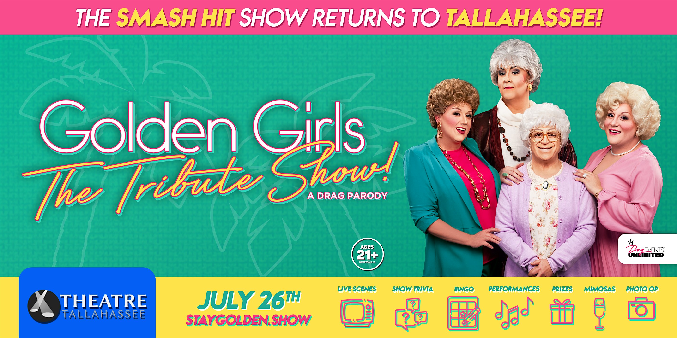 Golden Girls @ Theatre Tallahassee (21+) • 7/26/26 (6PM SHOW) at Theatre Tallahassee – Tallahassee, FL