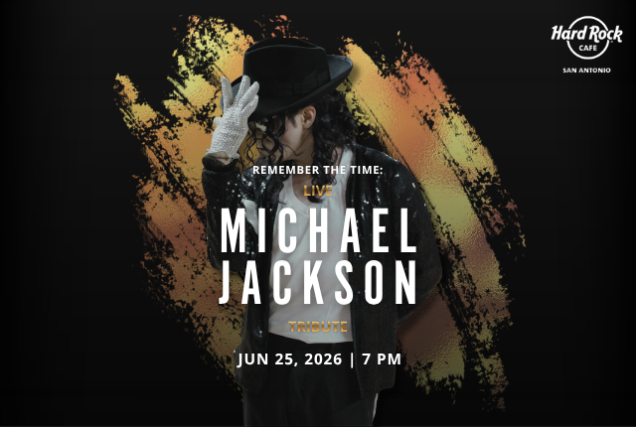 Remember the Time: Live Michael Jackson Tribute at Hard Rock Cafe San Antonio at Hard Rock Cafe – San Antonio – San Antonio, TX