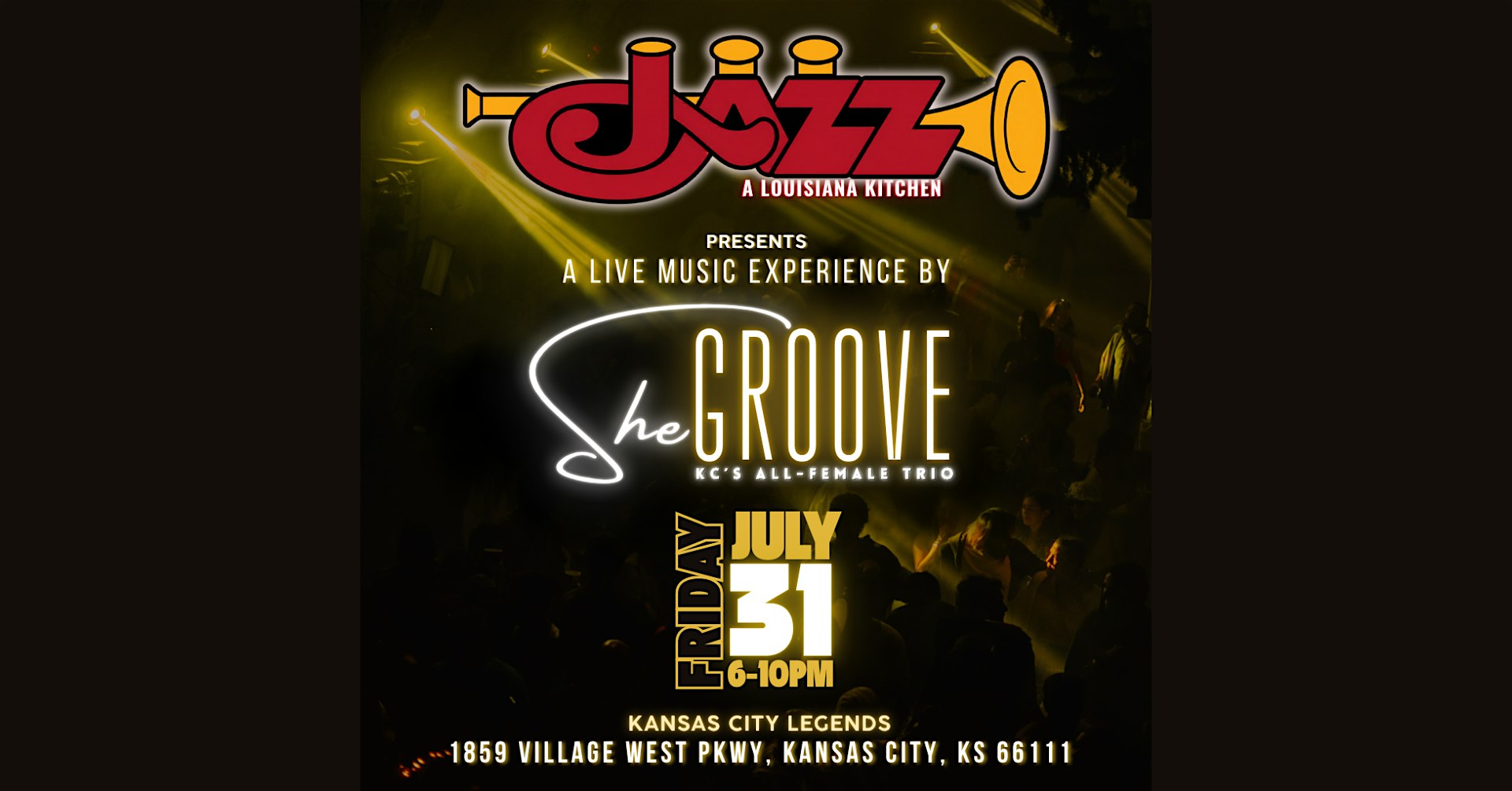 She Groove LIVE at Jazz: A Louisiana Kitchen – The Legends at Jazz a Louisiana Kitchen – Kansas City, KS