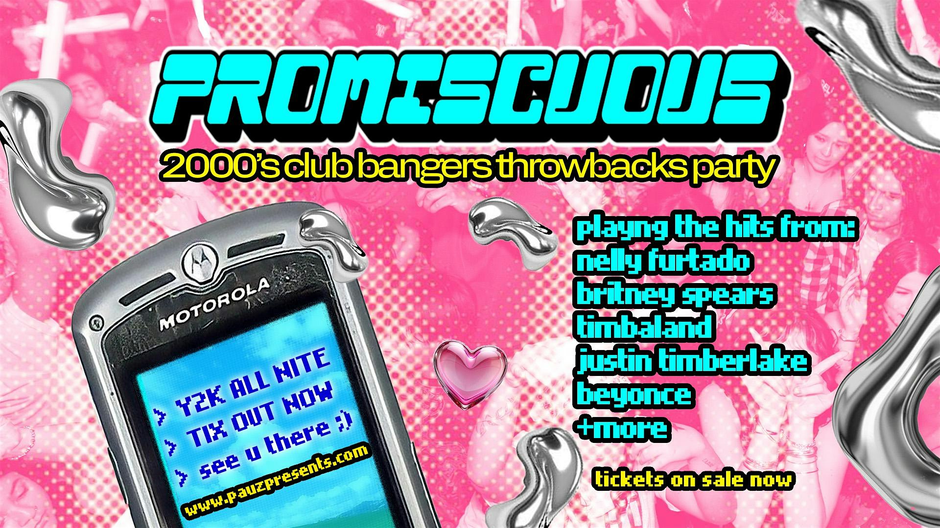 PROMISCUOUS: A 2000’s CLUB BANGERS THROWBACKS PARTY at Orchid Theatre – Ferndale, MI