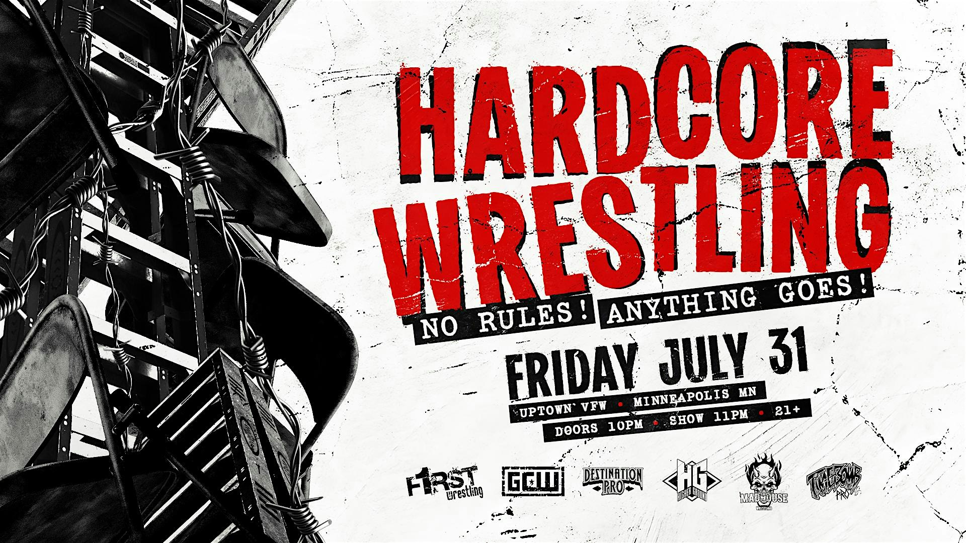 HARDCORE WRESTLING (21+ | FRI. 07/31/26) at James Ballentine “Uptown” VFW Post 246 – Minneapolis, MN