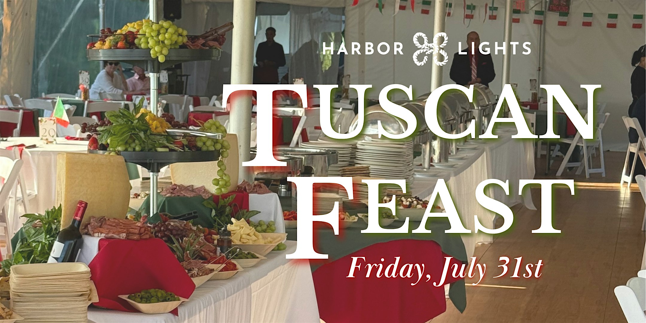 3rd Annual Tuscan Feast of Harbor Lights at Harbor Lights Dining Events Golf Marina – Warwick, RI