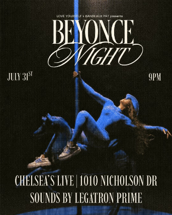 Beyoncé Night with Legatron Prime, presented by LOVE YOURSELF & Bandeaux Pat at Chelsea’s Live – Baton Rouge, LA