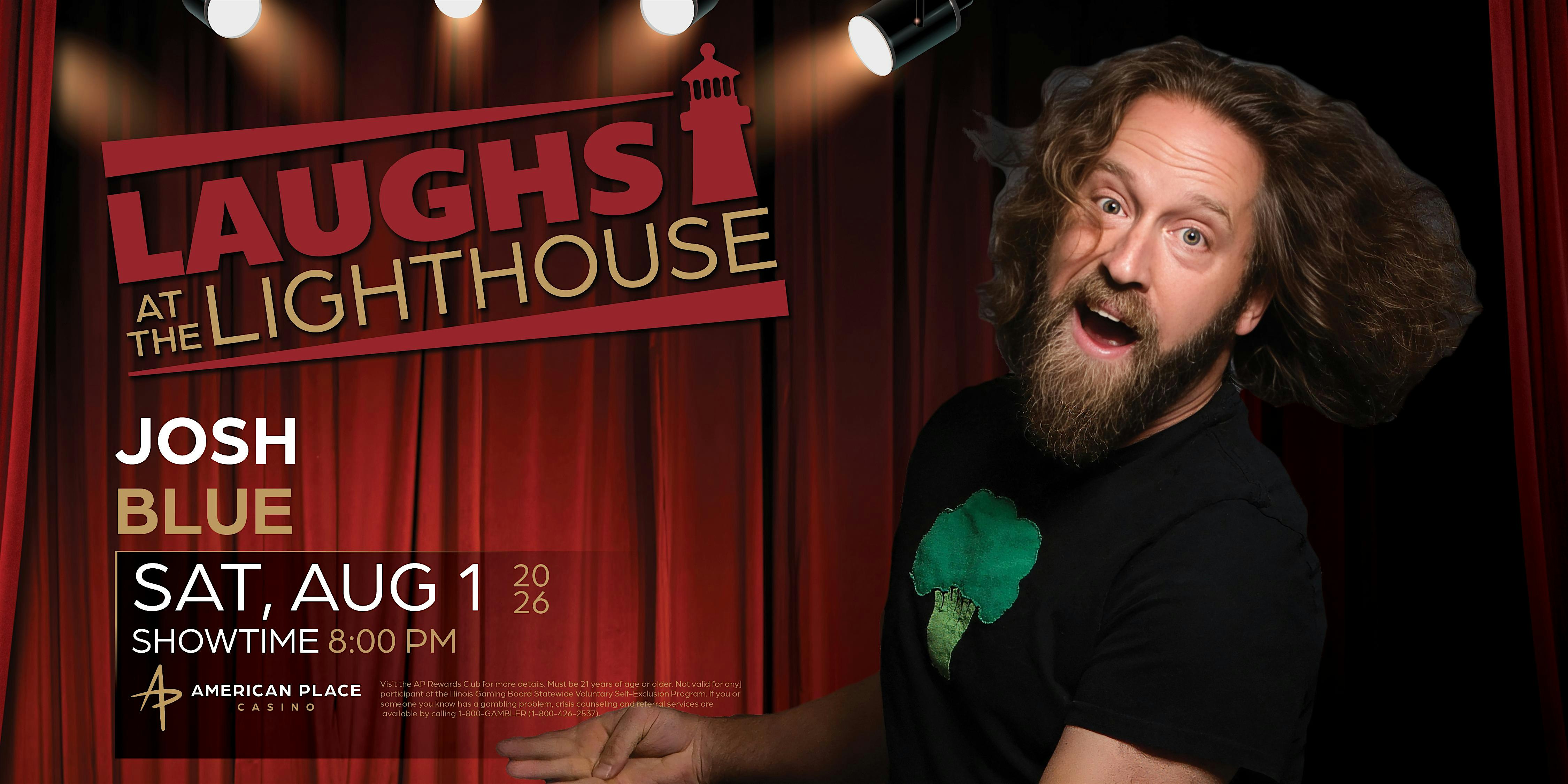 Josh Blue at American Place Casino at American Place Casino – Waukegan, IL