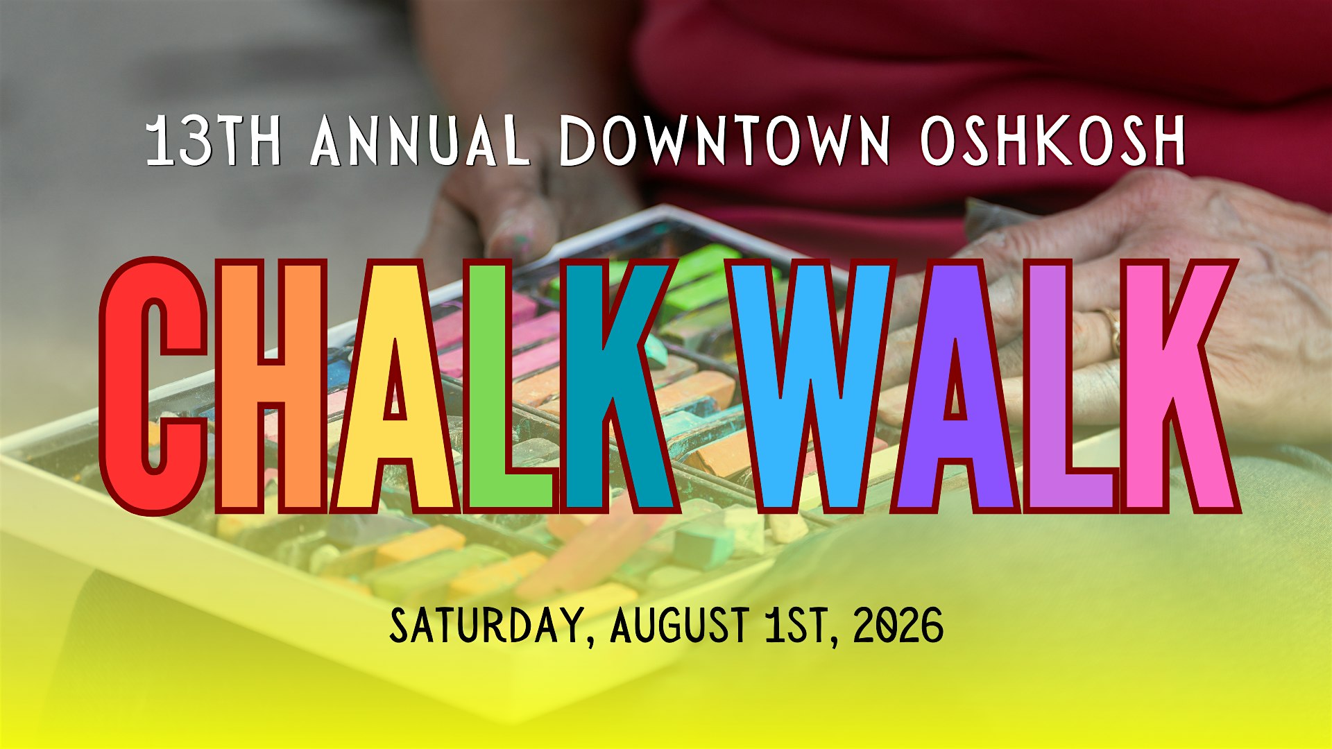 2026 Downtown Oshkosh Chalk Walk Artist Registration at Opera House Square – Oshkosh, WI