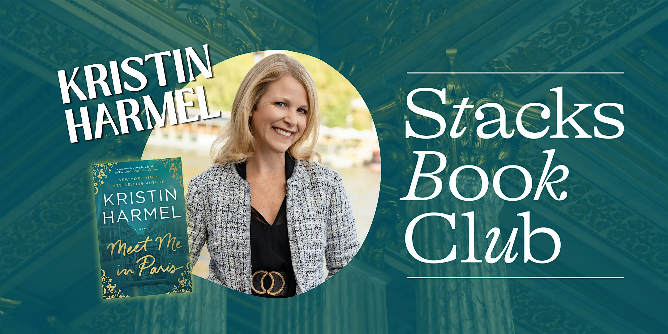 Kristin Harmel Author Event: MEET ME IN PARIS at 2920 E Broadway Blvd – Tucson, AZ