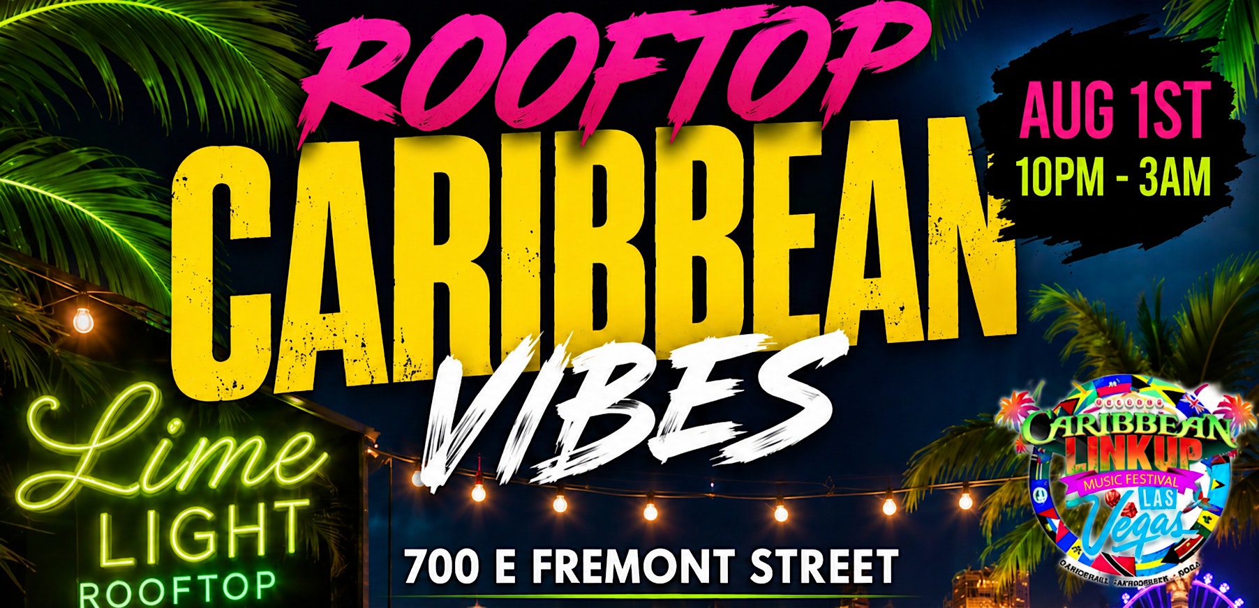 CARIBBEAN LINK UP ON THE ROOFTOP AUG 1ST at Limelight Social Club – Las Vegas, NV