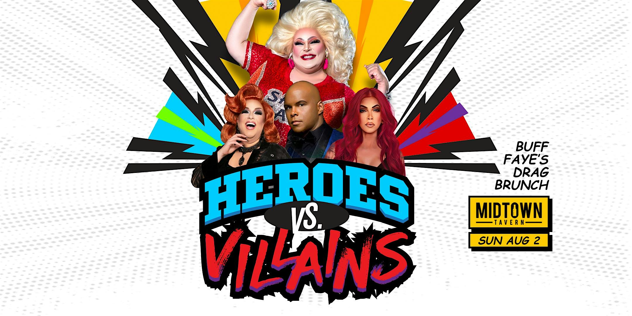 Buff Faye’s “HEROES vs. VILLAINS” Drag Brunch: VOTED #1 BEST OF CHARLOTTE at Midtown Tavern – Charlotte, NC