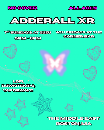 Adderall XR at Middle East – Zuzu – Cambridge, MA
