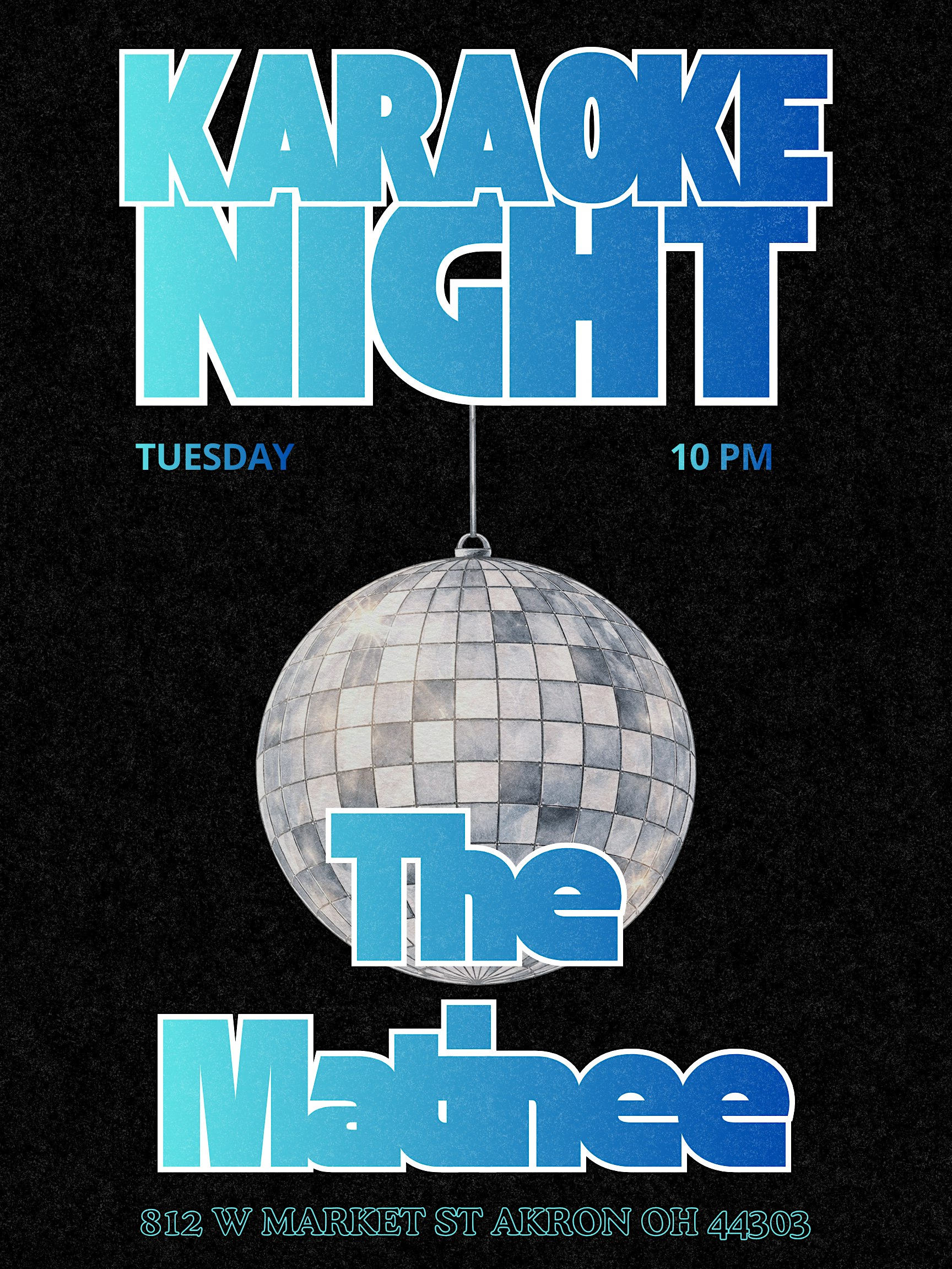 Tuesday Night Karaoke at The Matinee at The Matinee – Akron, OH