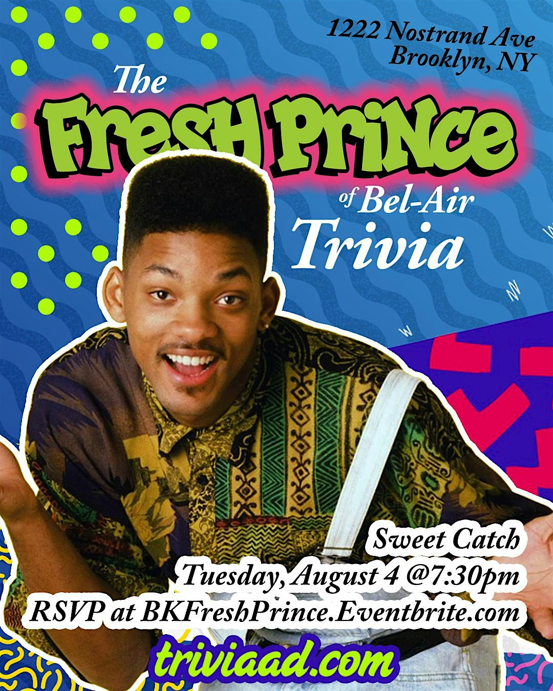The Fresh Prince of Bel-Air Trivia at Sweet Catch BK – Brooklyn, NY