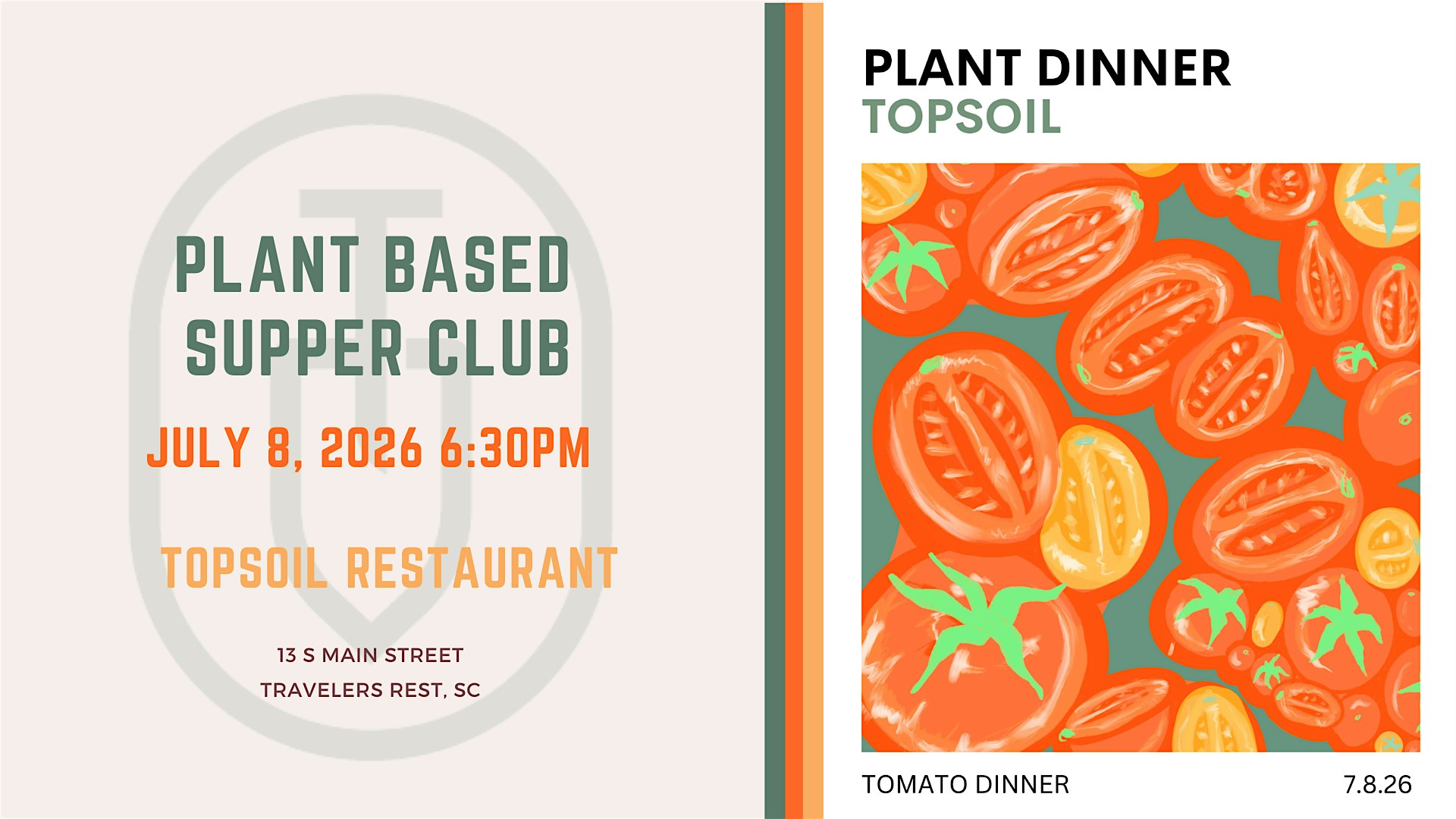 The Tomato Dinner – Topsoil Plant Based Supper Club at Topsoil Kitchen and Market – Travelers Rest, SC