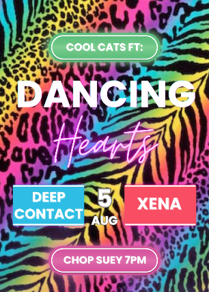 Dancing Hearts, Deep Contact, Xena at Chop Suey – Seattle, WA