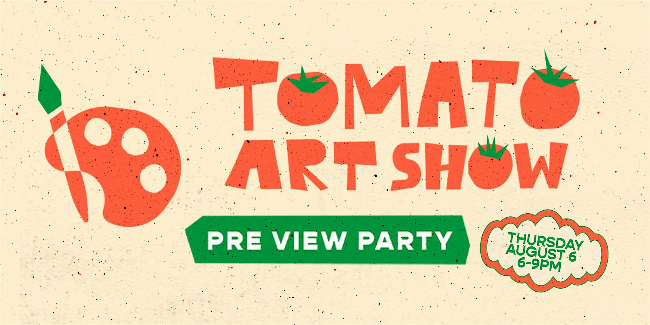 Tomato Art Show Pre View Party at Main Street Gallery – Nashville, TN