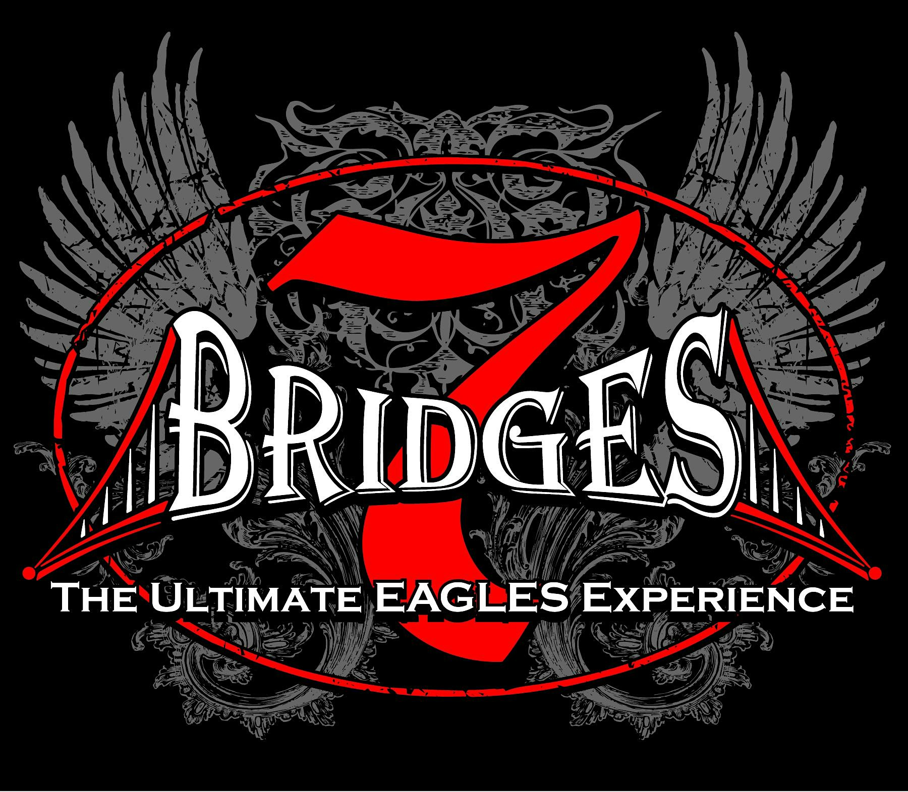 7 Bridges: The Ultimate EAGLES Experience – Arlington Music Hall at Arlington Music Hall – Arlington, TX
