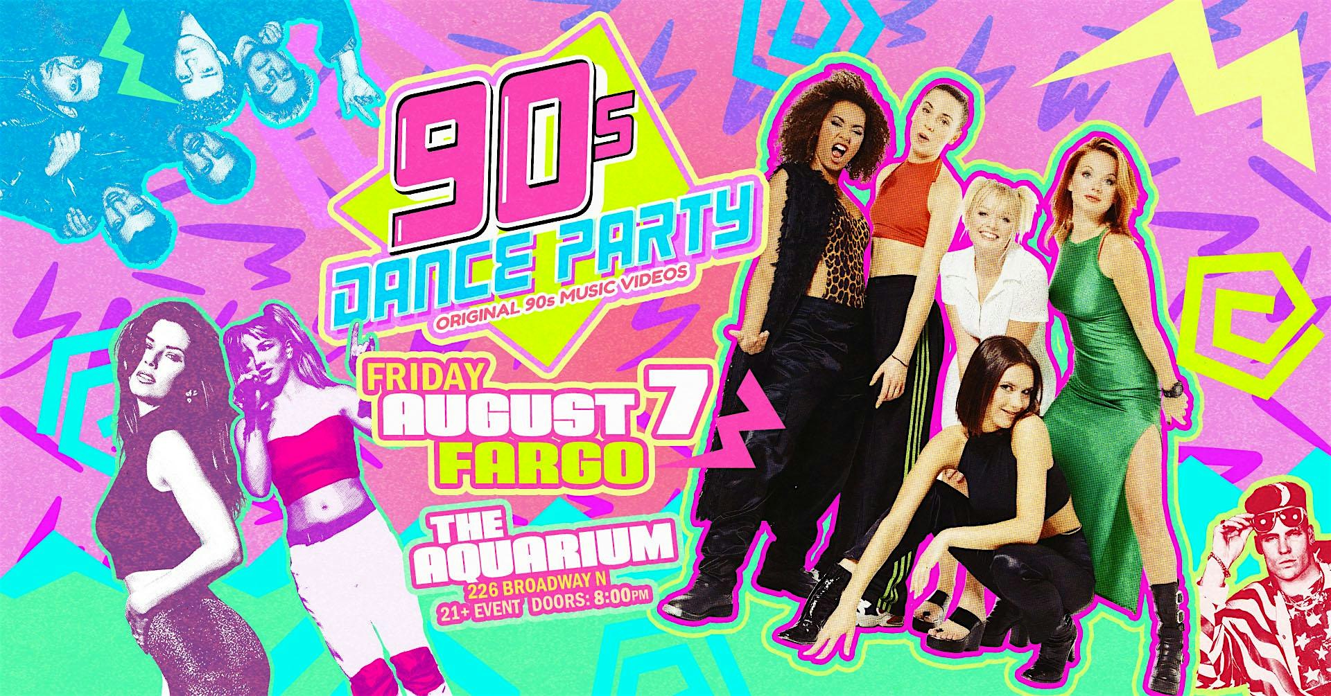 90s Dance Party Fargo! at The Aquarium – Fargo, ND