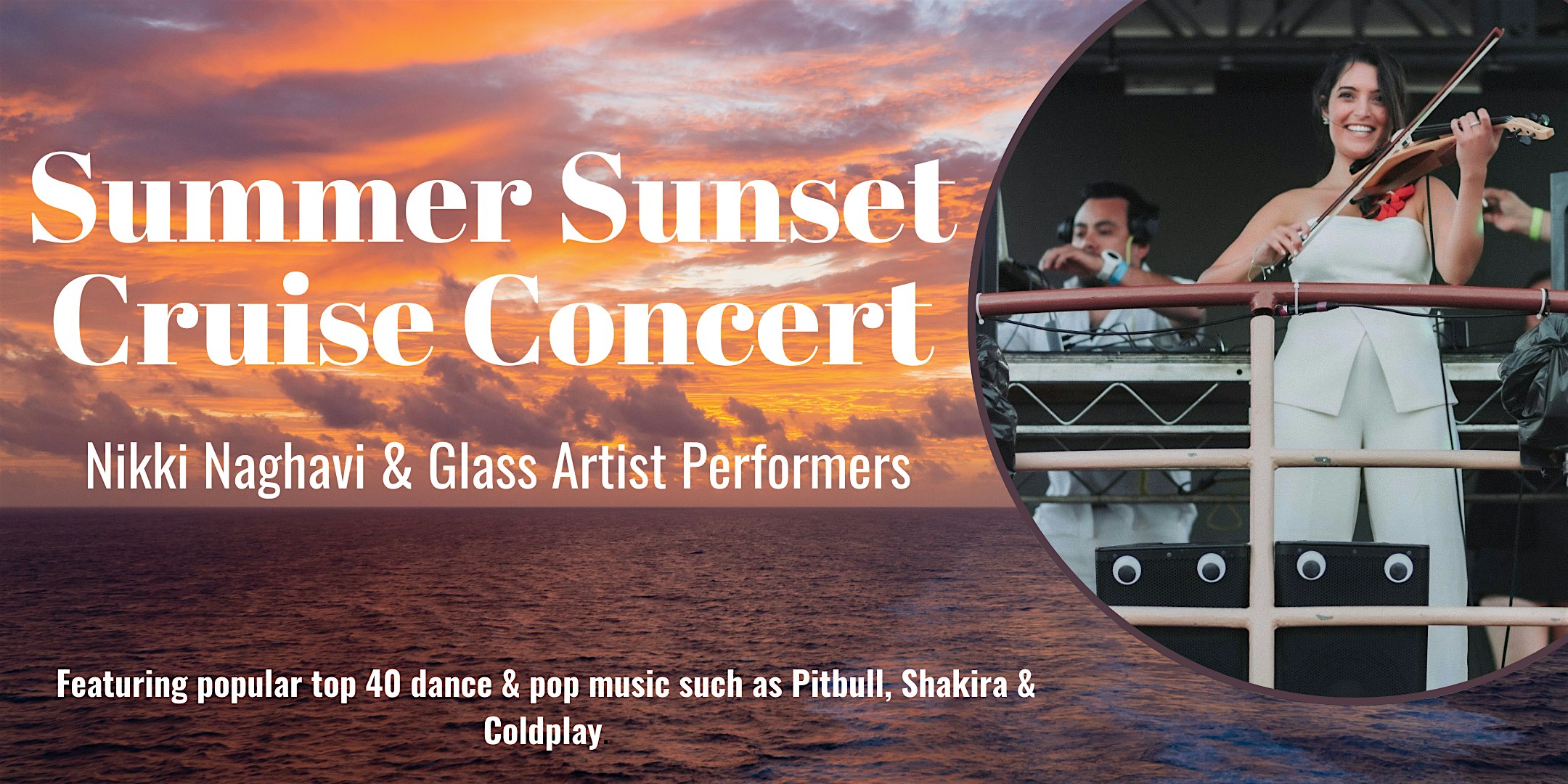 Sunset Concert Series: Featuring Nikki Naghavi & Glass Artists at Provincetown II Boat – Commonwealth Pier (Enter across from Morton’s Restaurant and walk down the dock to boat) – Boston, MA