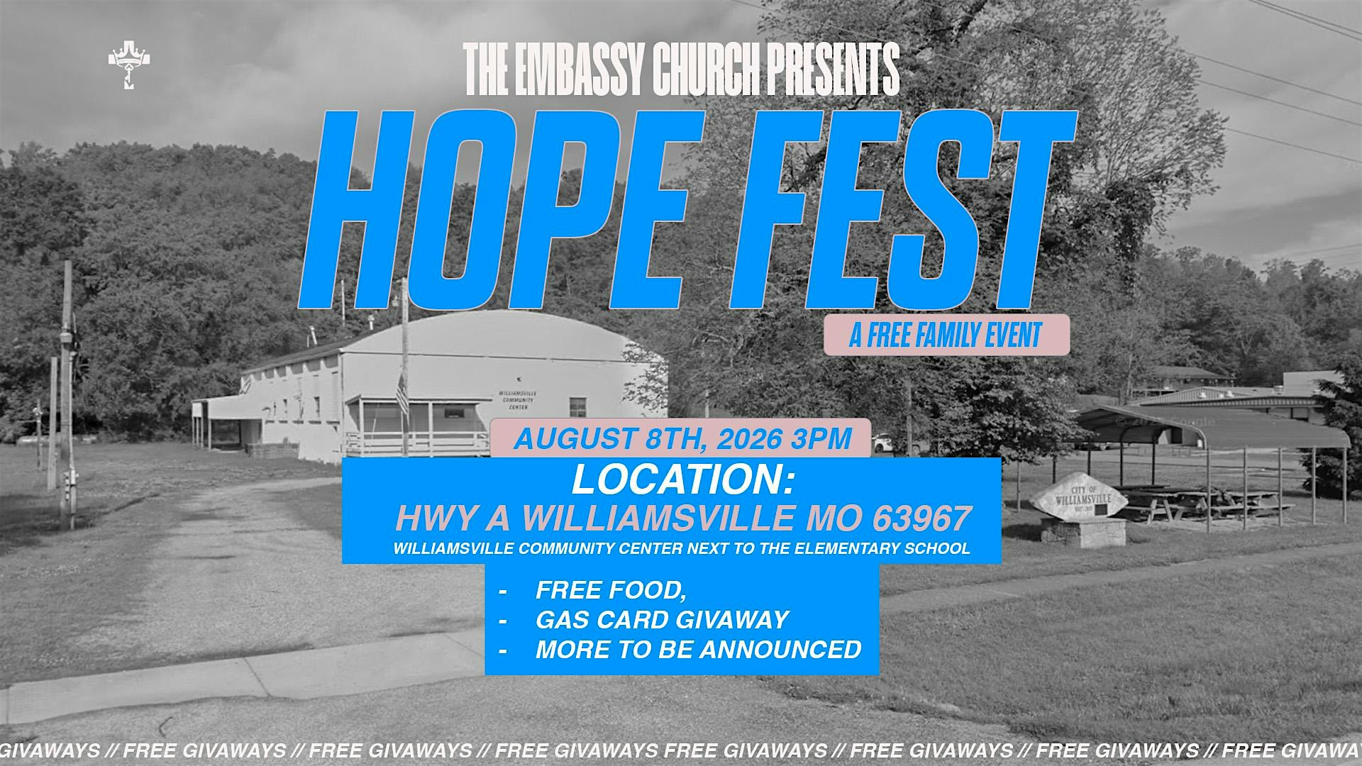 Hope Fest at Williamsville – Williamsville, MO