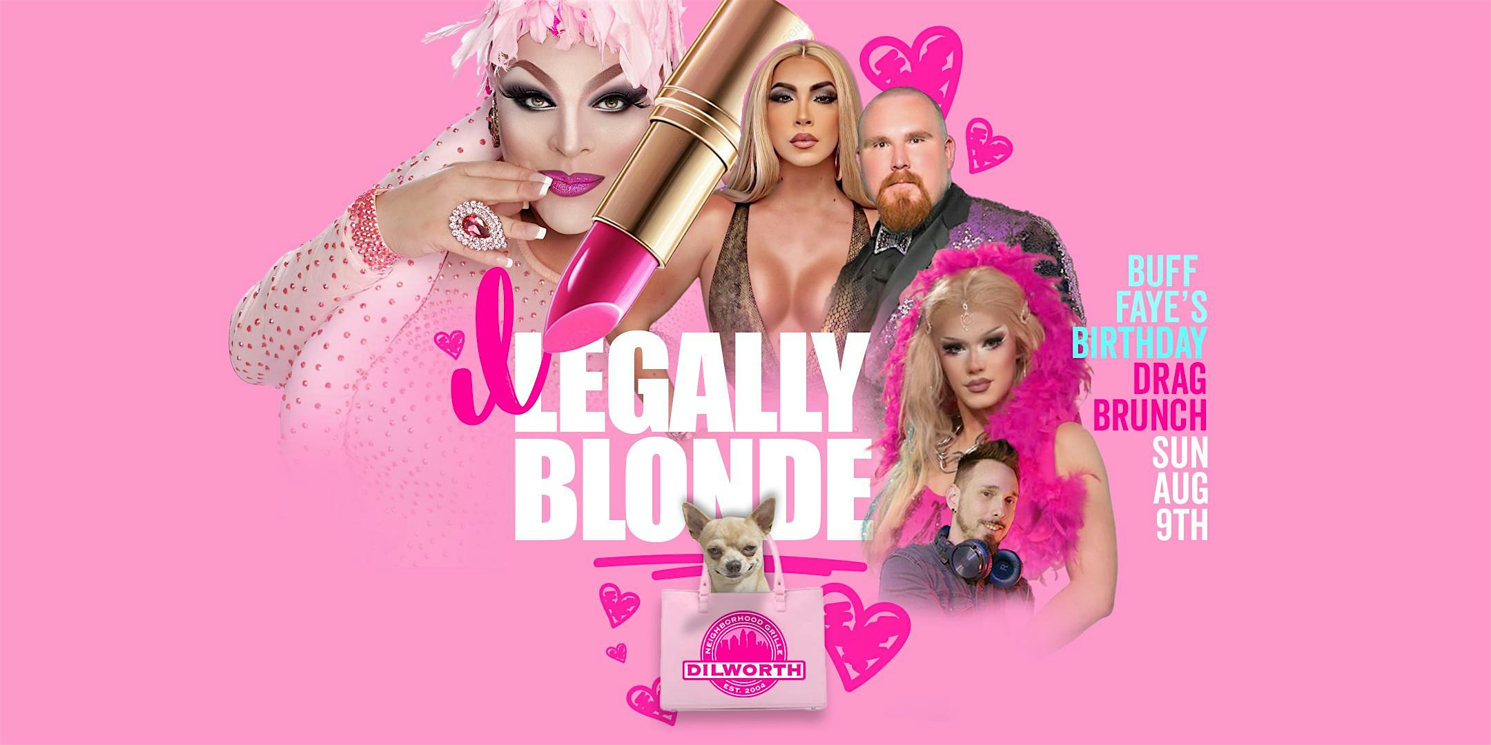 Buff Faye’s “ILLEGALLY BLONDE” Drag Brunch: VOTED #1 BEST OF CHARLOTTE at Midtown Tavern – Charlotte, NC