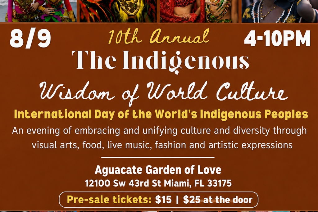 “The Indigenous: Wisdom of World Culture” Event at – Kendale Lakes, FL
