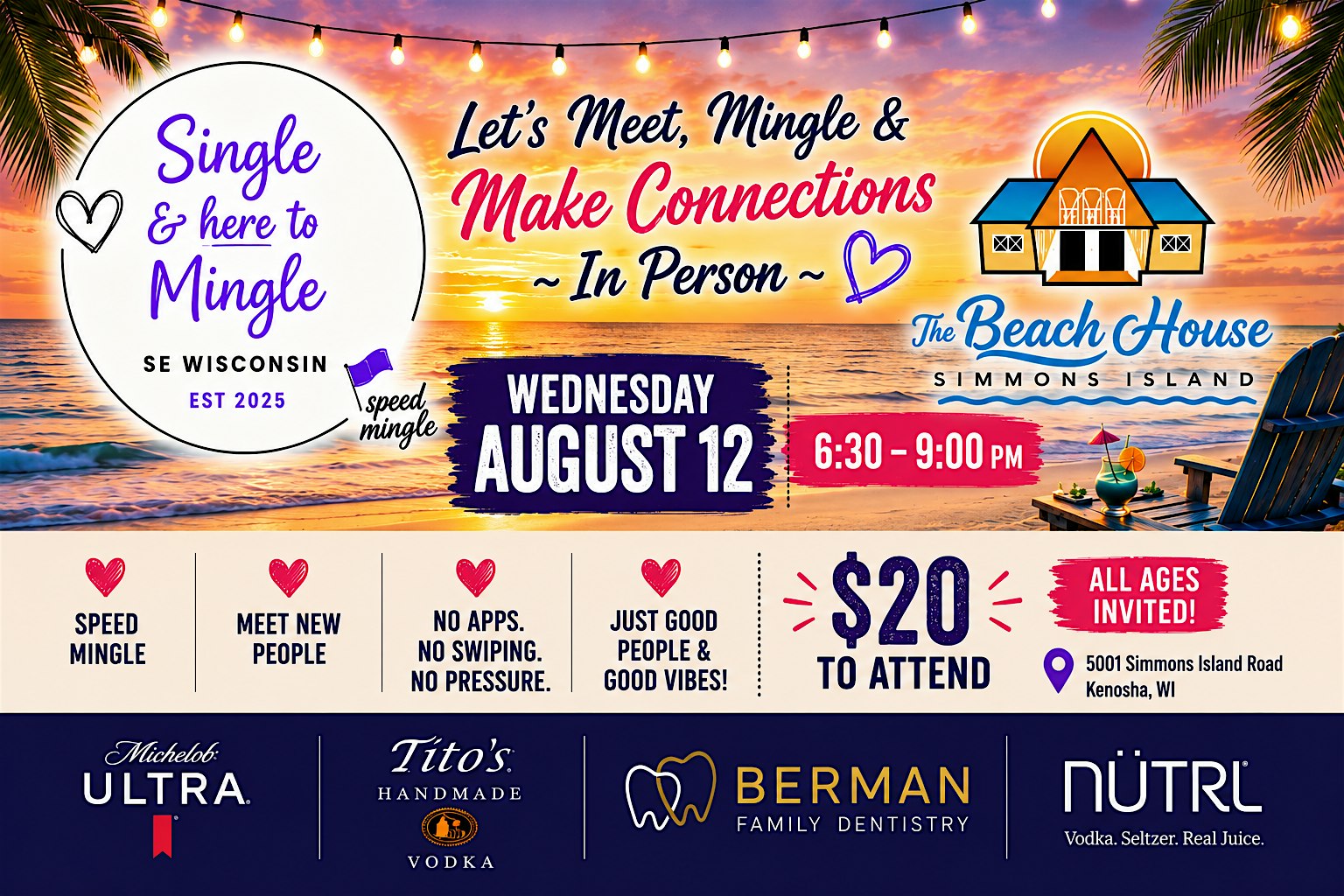 Single & here to Mingle Dating Event Beach Side at The Kenosha Beach House on Simmons Island – Kenosha, WI