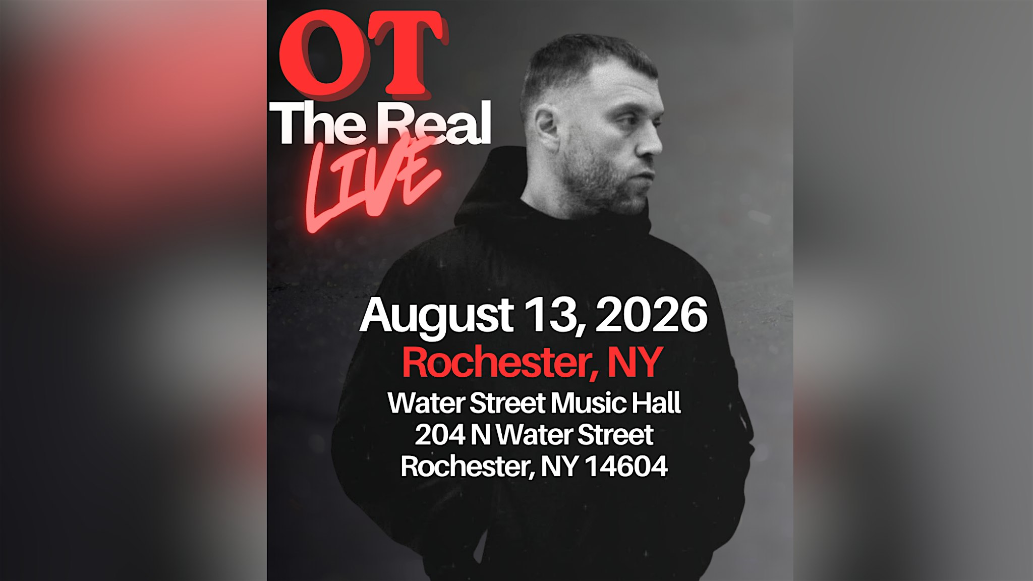 OT The Real at The Club at Water Street – Rochester, NY