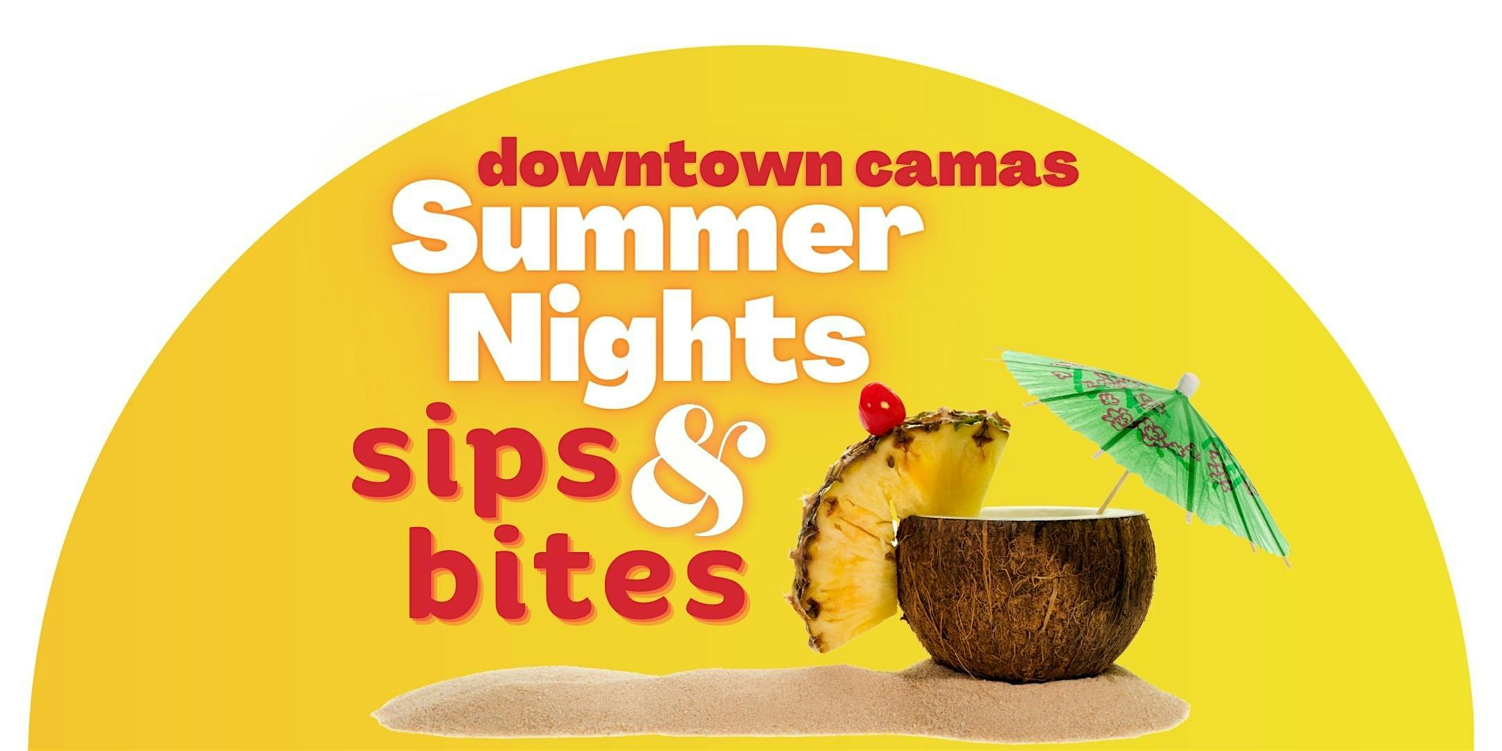 Downtown Camas Summer Nights Sips & Bites at Throughout Downtown Camas–start at Fuel Medical Lobby (New Registration Location!) – Camas, WA