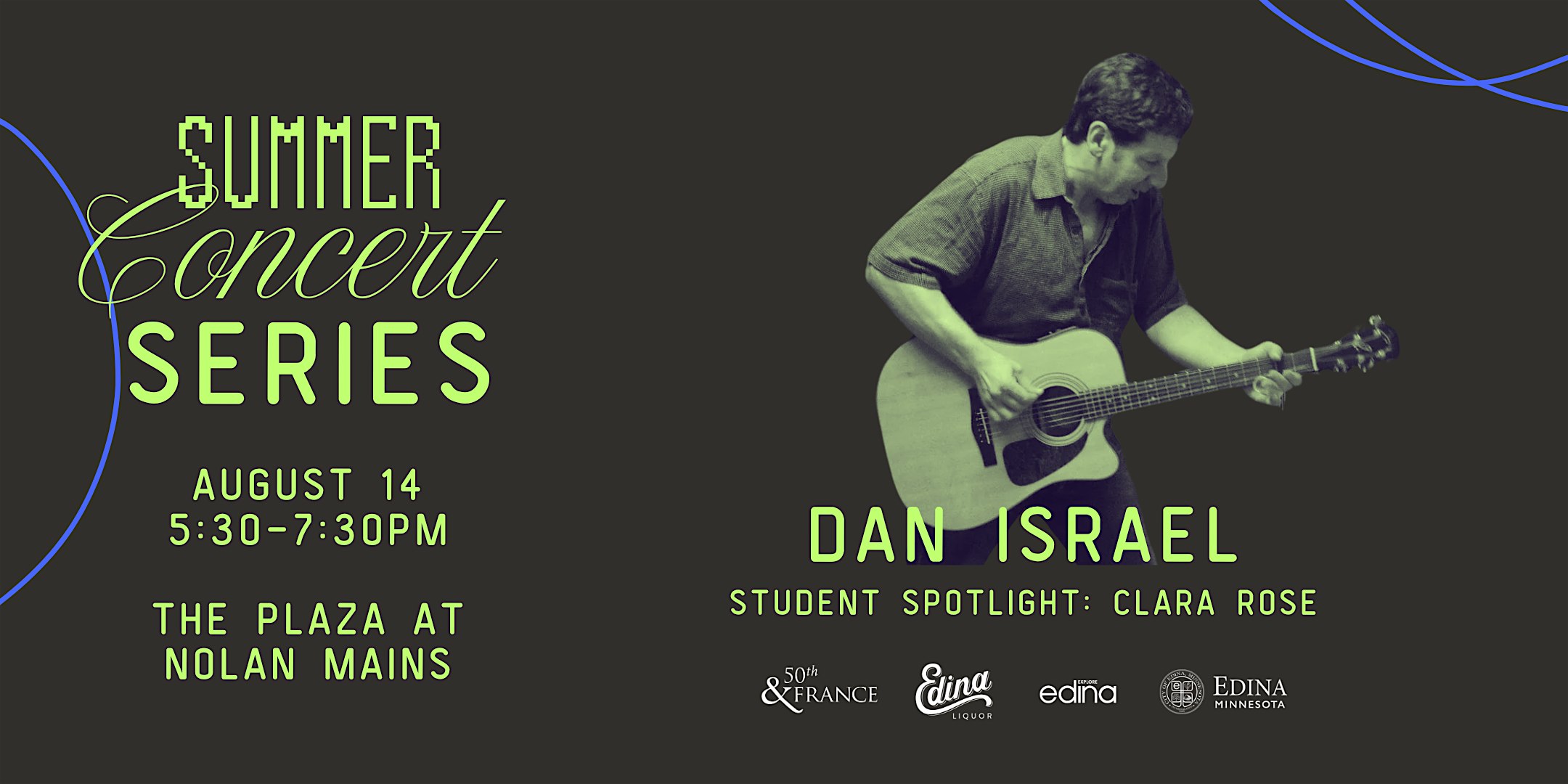 Summer Concert Series: Dan Israel at Nolan Mains Plaza – Edina, MN