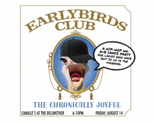 Earlybirds Club at Camille’s at The Bellwether – Los Angeles, CA