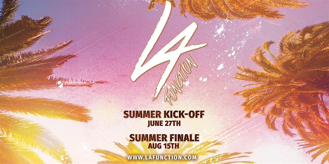 LA FUNCTION “SUMMER FINALE” at Academy LA – Los Angeles, CA