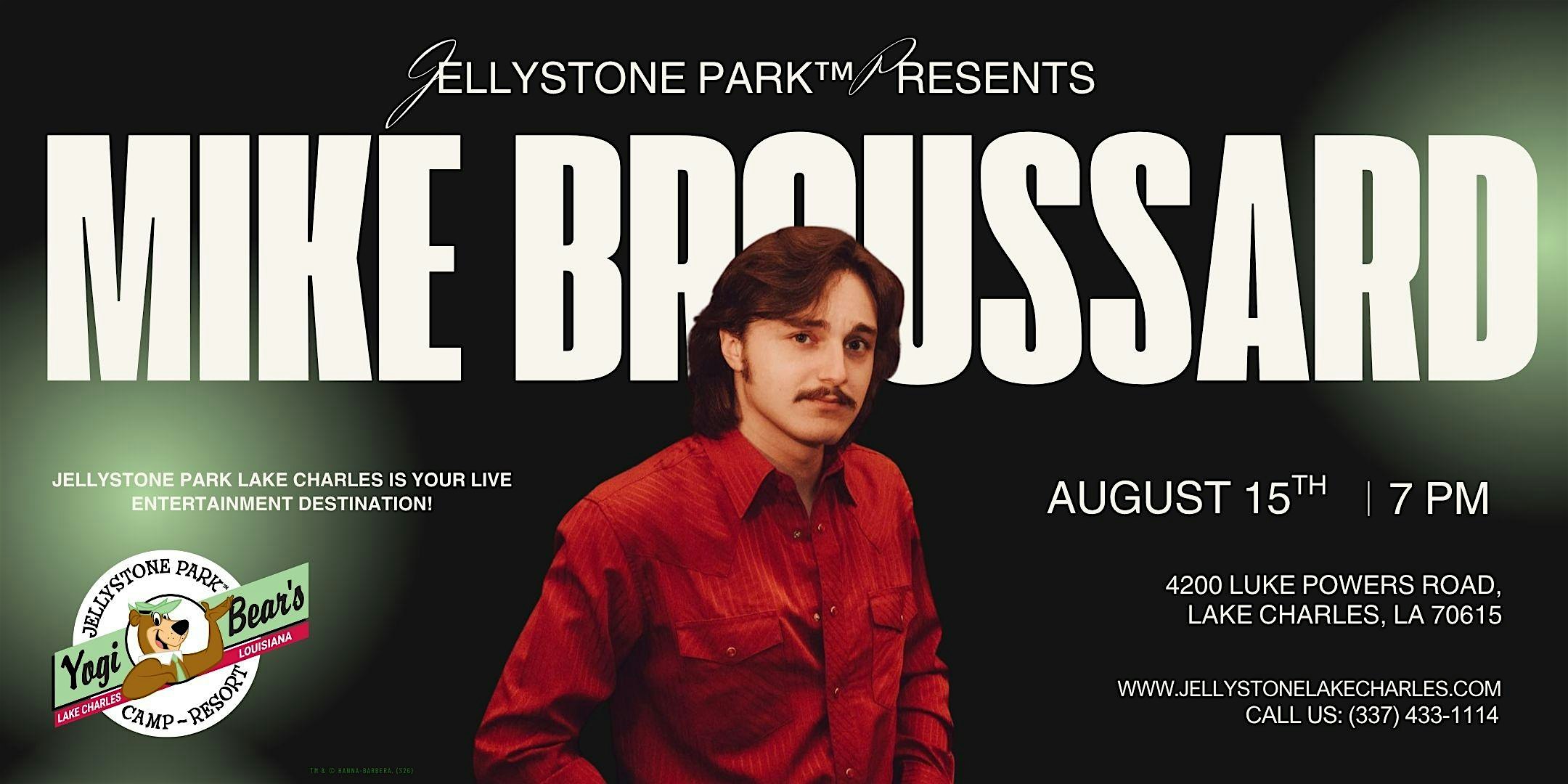 Live Music with Mike Broussard! at Yogi Bear’s Jellystone Park Lake Charles – Lake Charles, LA