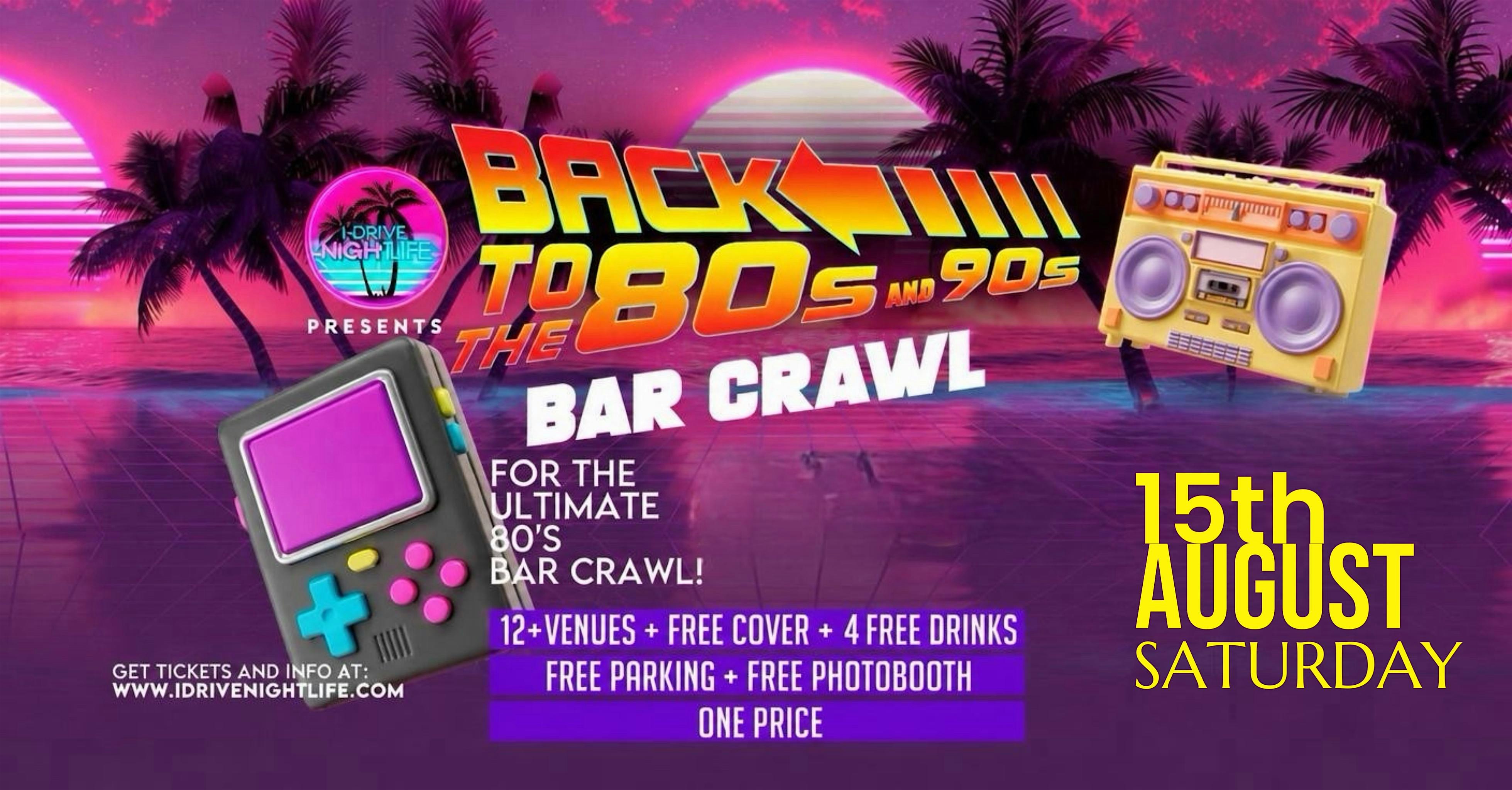 BACK TO THE 80s & 90’s CRAWL at Palm Tree Club Orlando – Orlando, FL