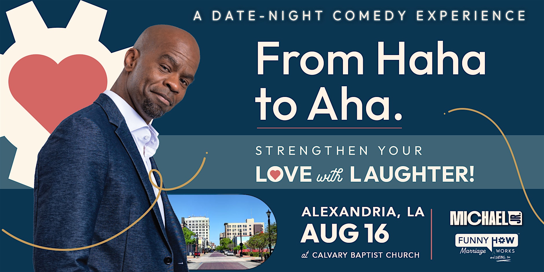 Michael Jr.’s Funny How Marriage Works Tour @ Alexandria, LA at Calvary Baptist Church – Alexandria, LA