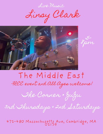 Linsy Clark at Middle East – Corner/Bakery – Cambridge, MA