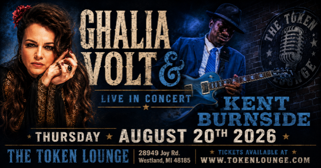 Ghalia Volt Band, Kent Burnside at The Token Lounge – Westland, MI