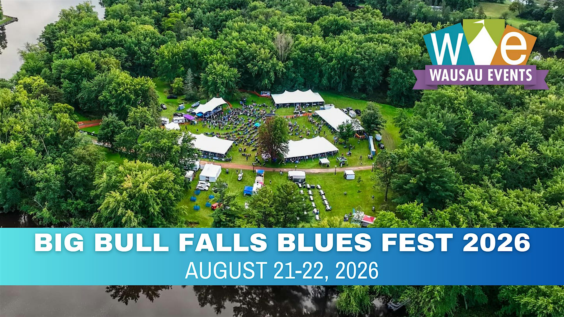 Big Bull Falls Blues Fest 2026 at Isle of Ferns Park – Wausau, WI
