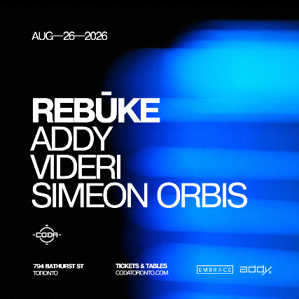 REBŪKE at CODA – Toronto, Canada
