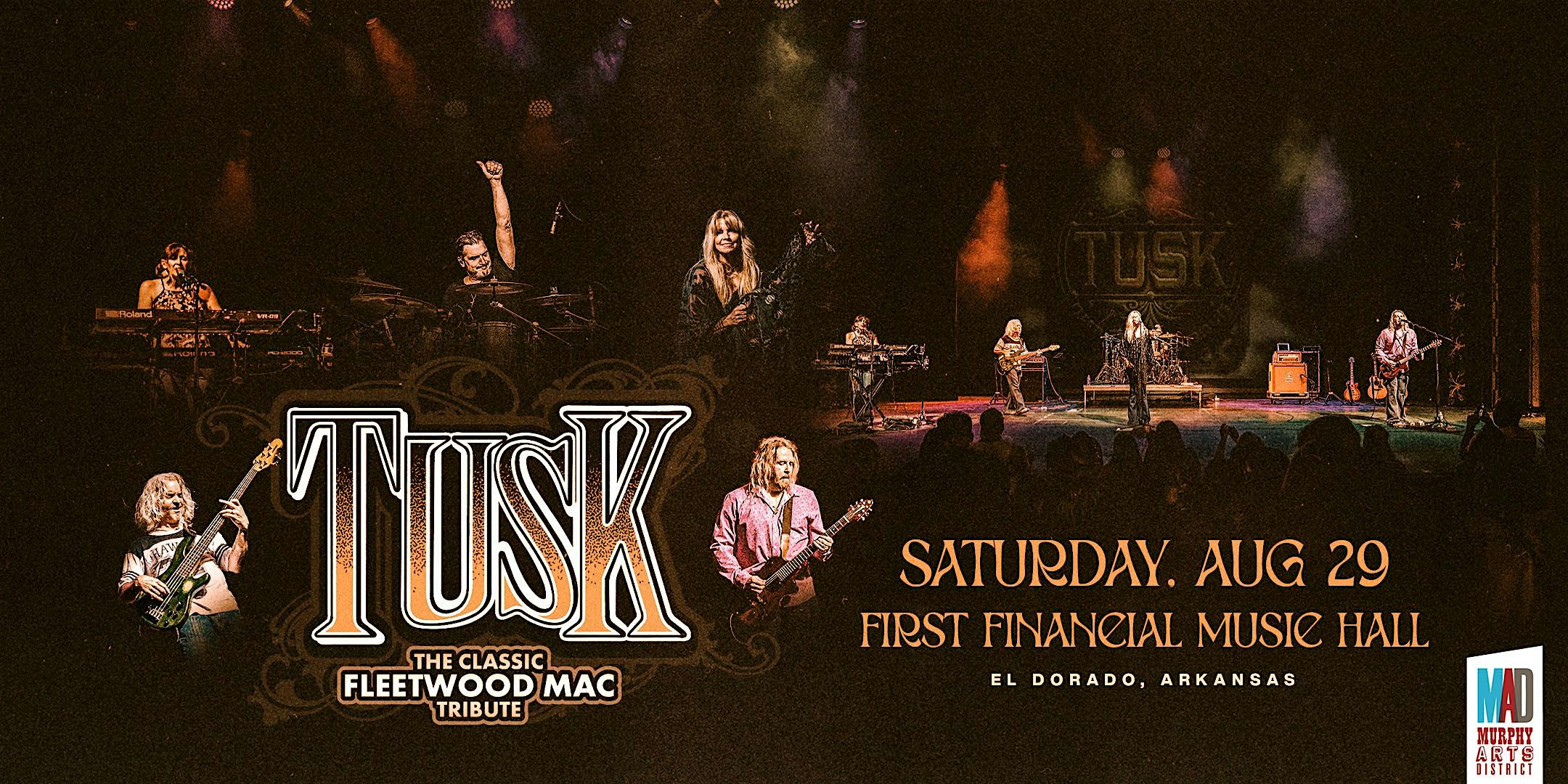 TUSK: The Classic Tribute to Fleetwood Mac at First Financial Music Hall – El Dorado, AR