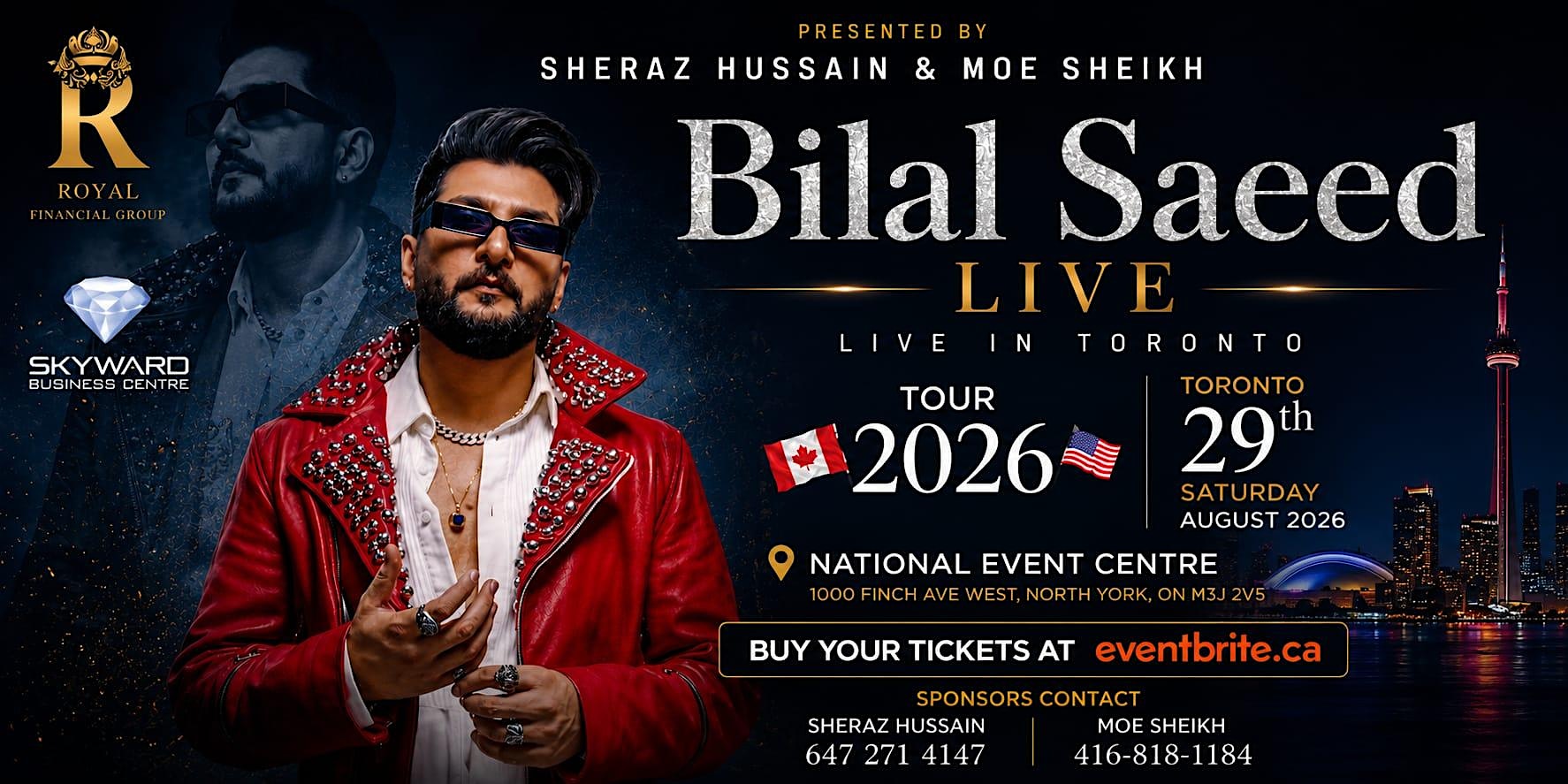 Bilal Saeed Live In Toronto at National Event Venue Space – Toronto, Canada