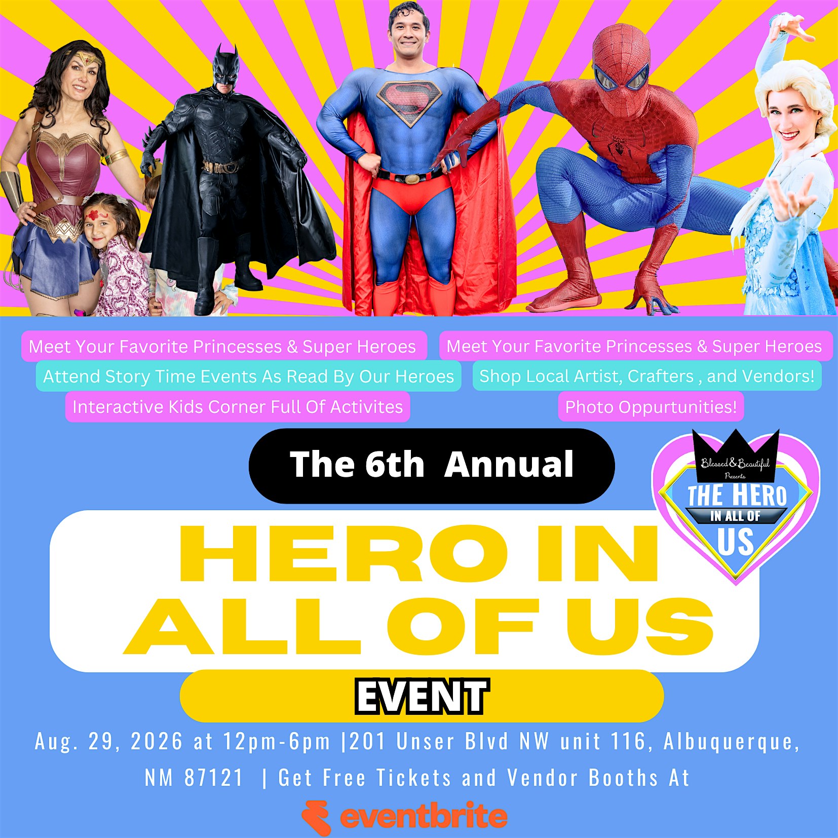 The 6th Annual Hero in All of Us at 201 Unser Blvd NW unit 116 – Albuquerque, NM