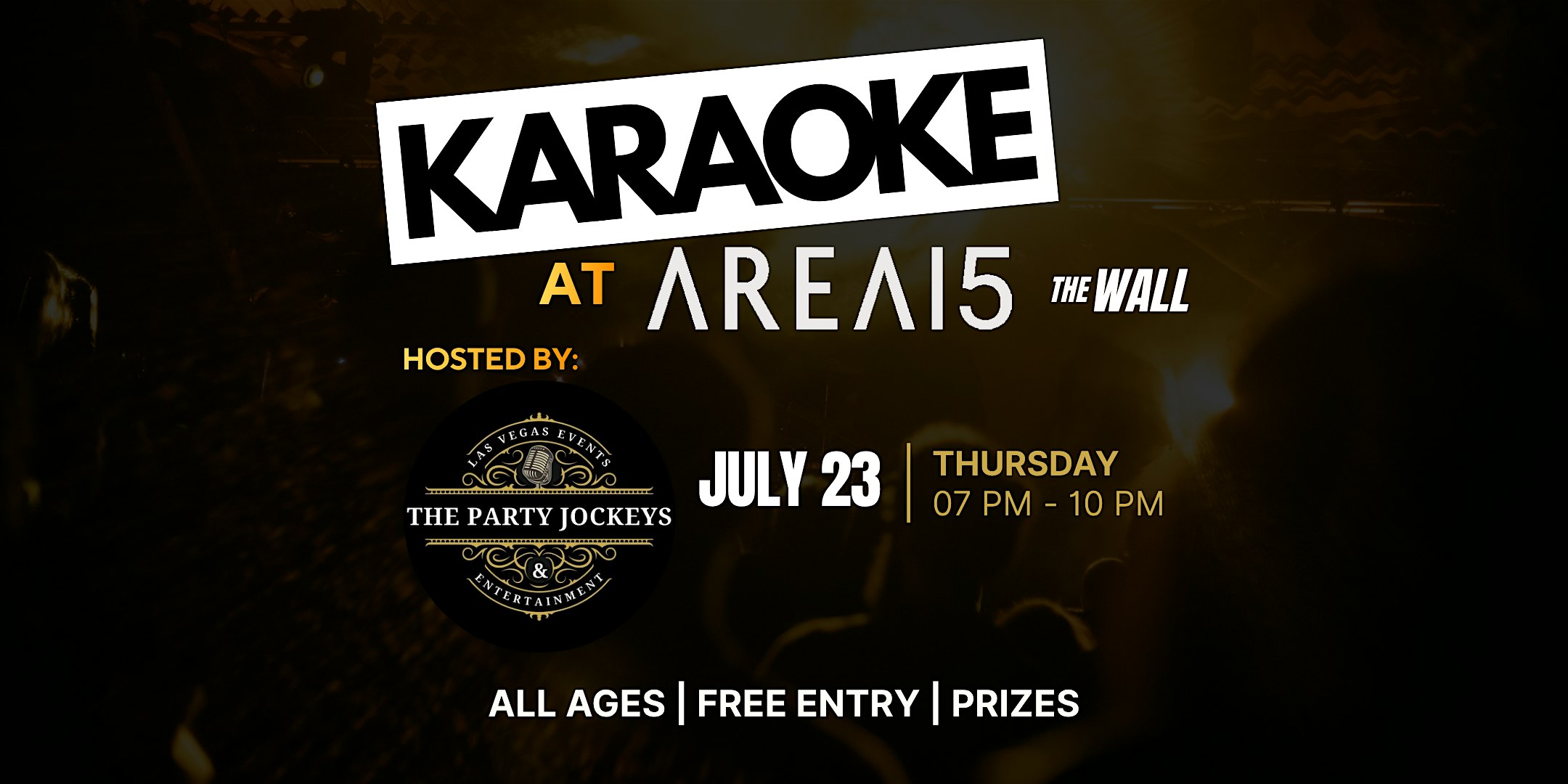 Karaoke at AREA15 at AREA15 – Las Vegas, NV
