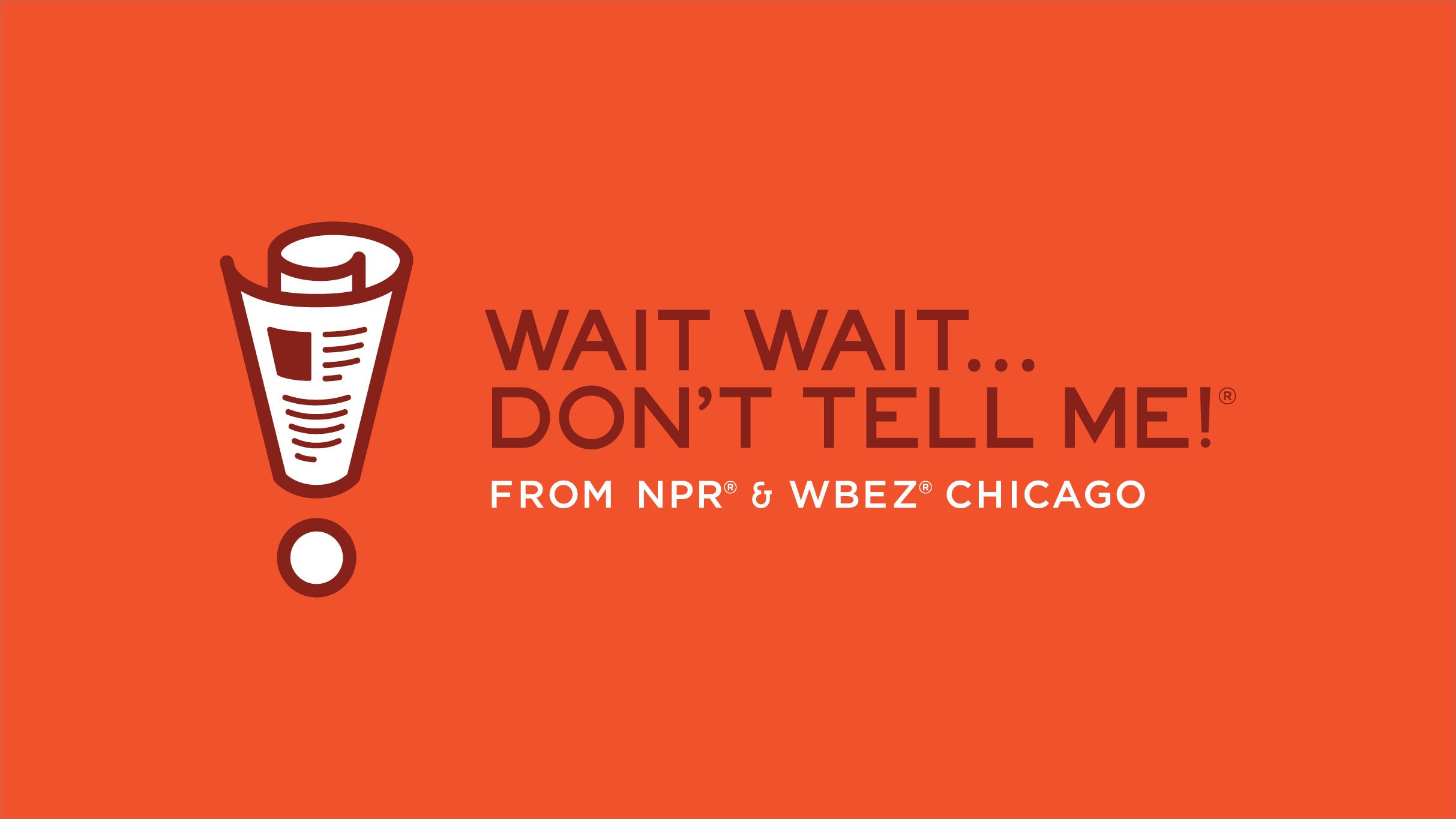 NPR Presents: Wait Wait… Don’t Tell Me! with WYSO 91.3 FM at The Rose Music Center at The Heights – Huber Heights, OH